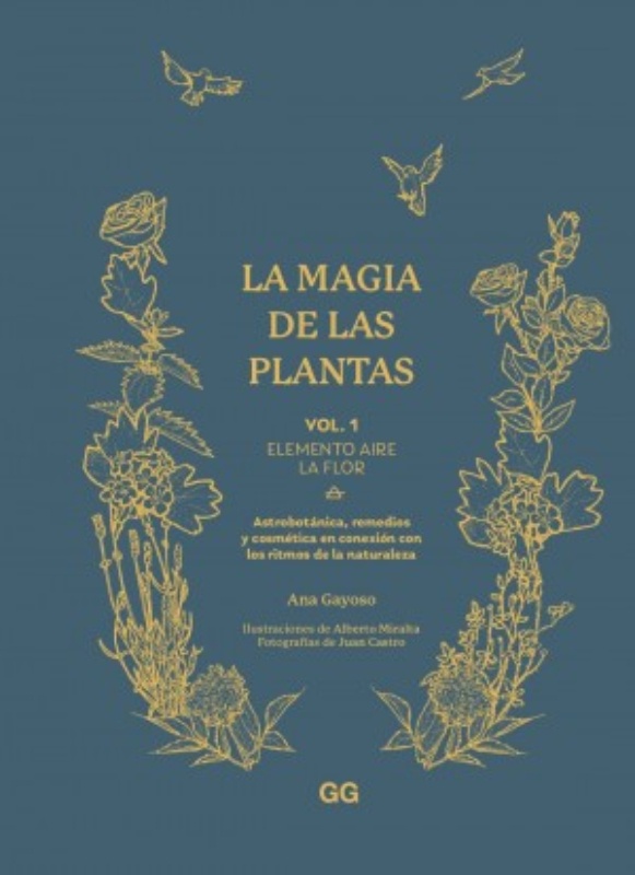 La magia de las plantas. Vol. 1. Elemento aire. La flor