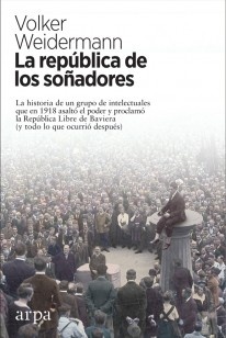 La Republica De Los Soñadores