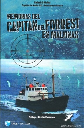 Memorias del capitan del Forrest en Malvinas