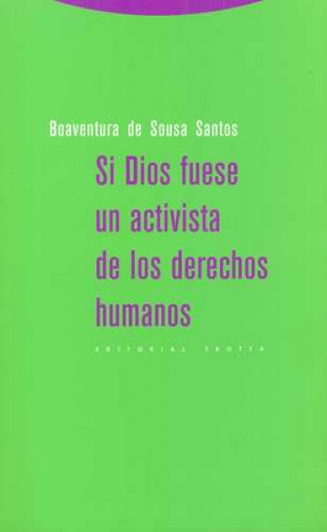 Si Dios fuese un activista de los derechos humanos