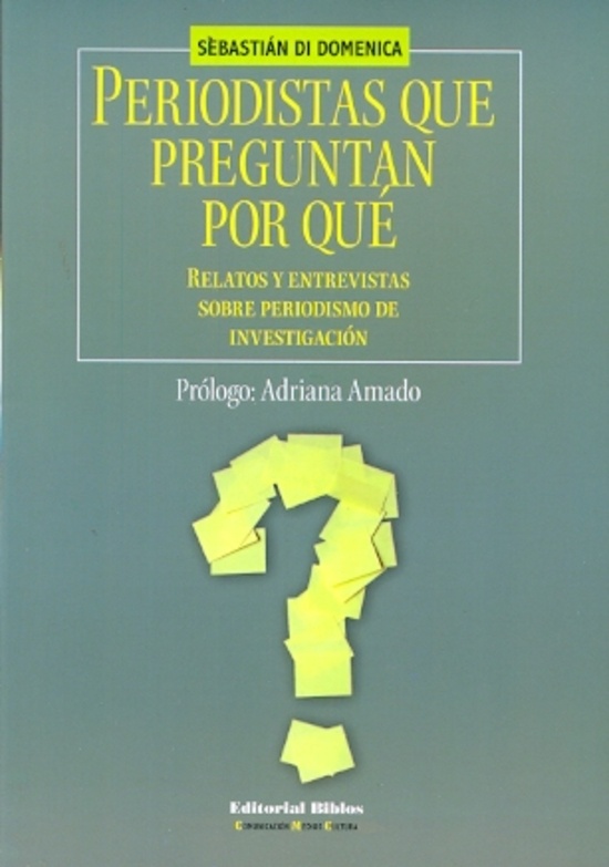 Periodistas Que Preguntan Por Què
