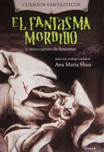 El fantasma mordido y otros cuentos de fantasmas