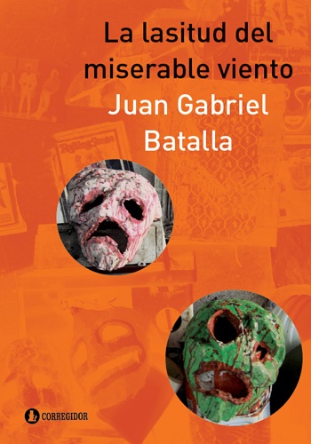 La Lasitud del miserable viento 1a.ed