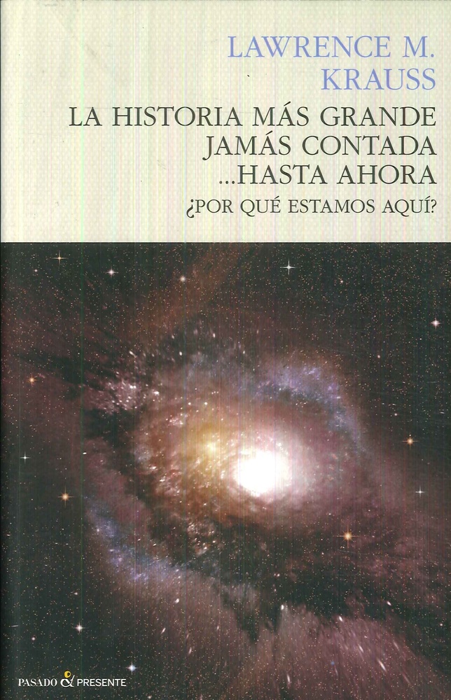 La historia mas grande jamas contada...hasta ahora