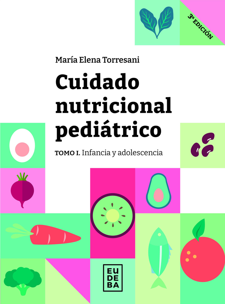 Cuidado Nutricional Pediátrico - Tomo I