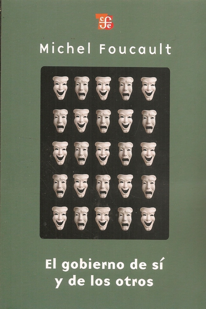 El gobierno de si y de los otros