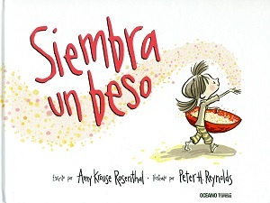 Siembra un beso