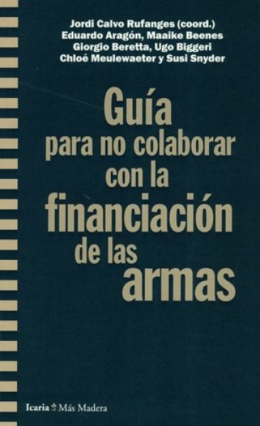 Guia para no colaborar con La financiacion de armas
