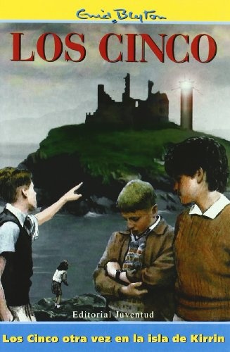 Los Cinco otra vez en la isla de Kirrin