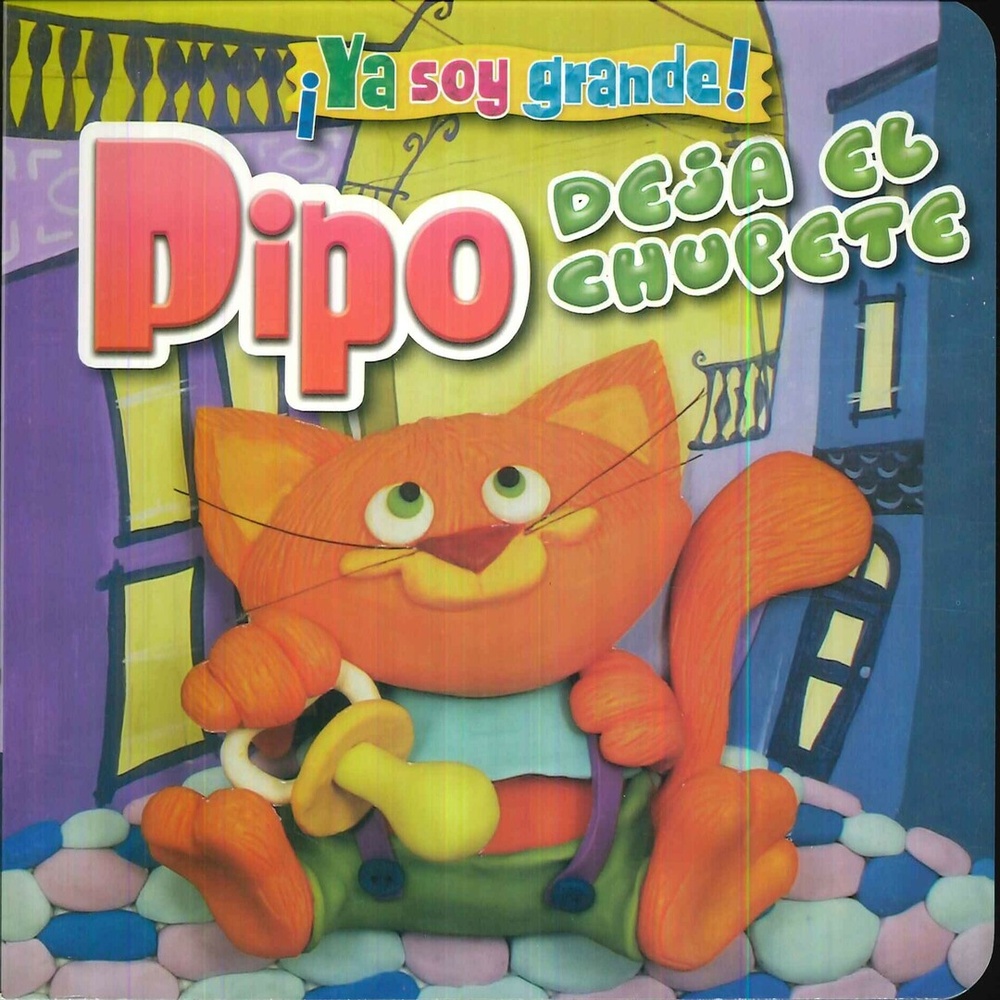 Pipo deja el chupete - nva. pres.