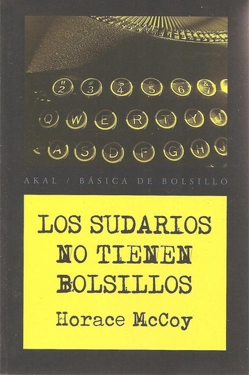 Los sudarios no tienen bolsillo