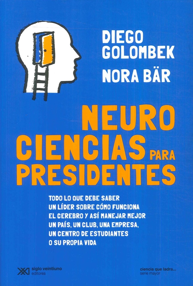 Neurociencias para presidentes