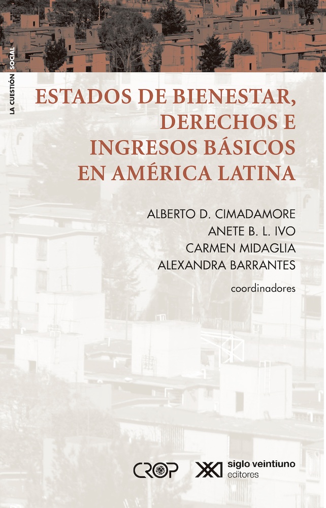 Estados de bienestar, derechos e ingresos básicos en América Latina