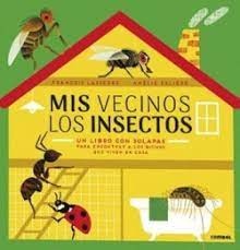 Mis vecinos los insectos