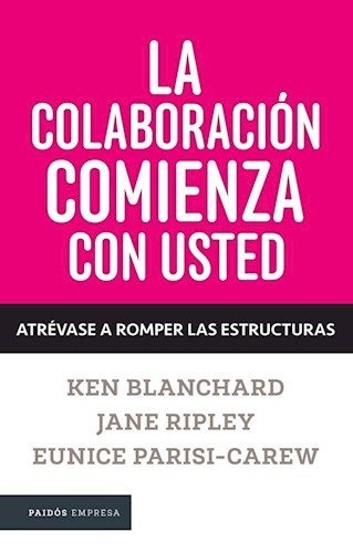 La Colaboracion comienza con usted