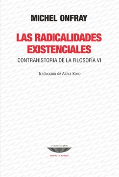 Las radicalidades existenciales