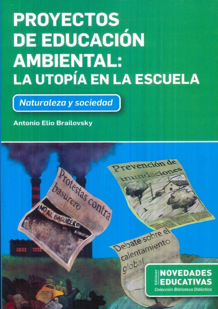 Proyectos de educación ambiental: la utopía en la escuela