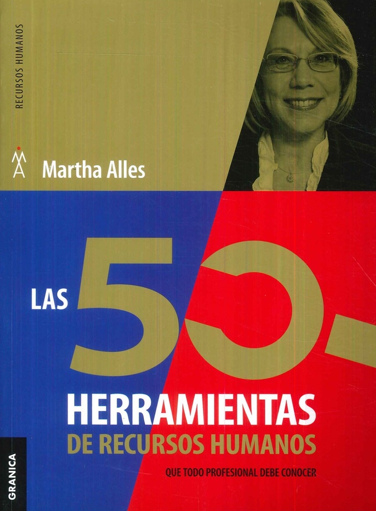 LAS 50 HERRAMIENTAS DE RECURSOS HUMANOS QUE TODO PROFESIONAL DEBE CONOCER