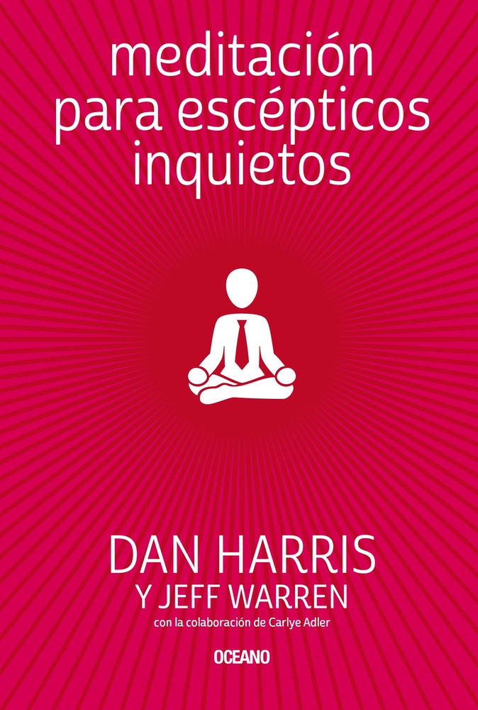 Meditacion para escepticos inquietos