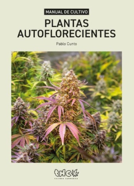 Manual de cultivo de plantas autoflorecientes