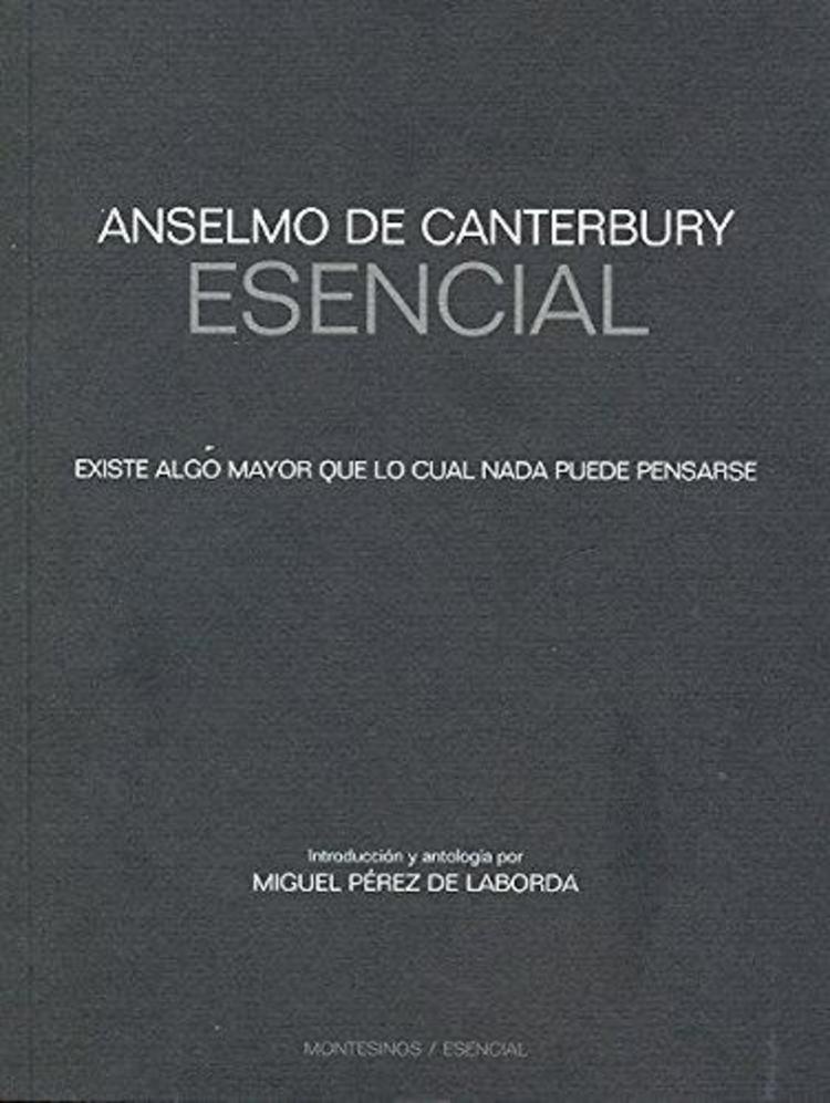 Anselmo de Canterbury esencial