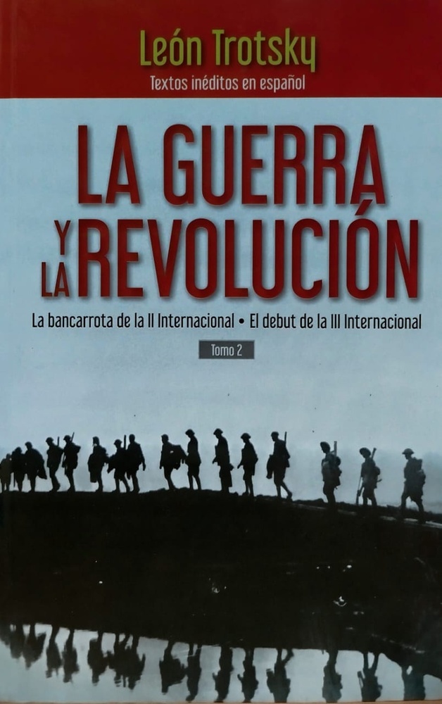 La Guerra y la Revolución - TOMO 2