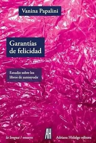 Garantías de felicidad