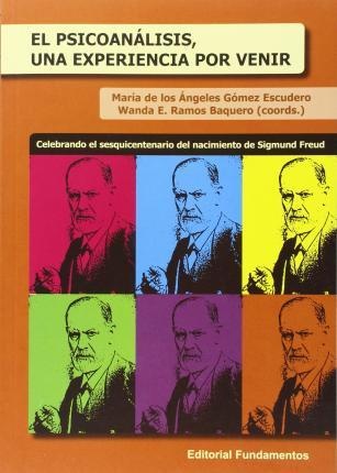 Psicoanalisis el una experiencia por venir