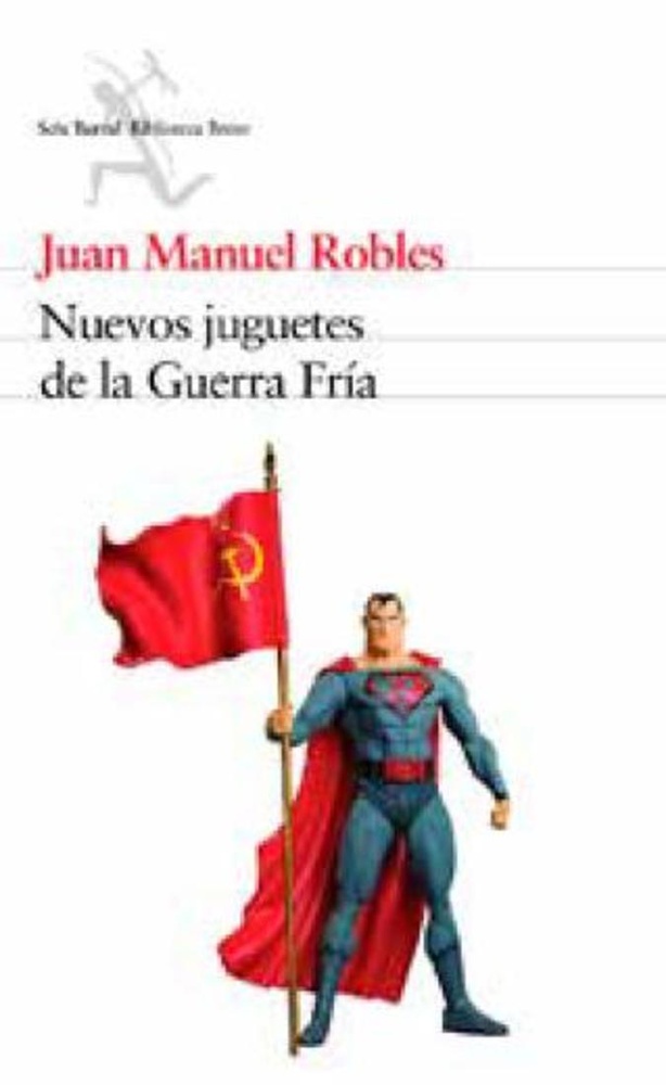 Nuevos juguetes de la Guerra fría