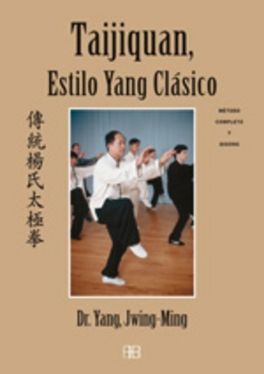 * Taijiquan, Estilo Yang Clasico