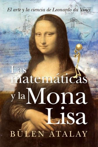 Las Matematicas y la Mona Lisa