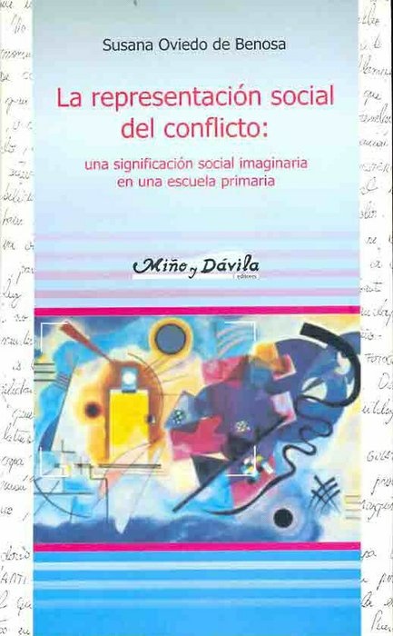 La representación social del conflicto*