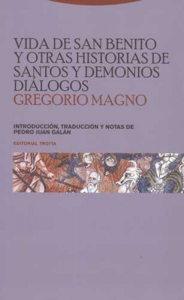 Vida de san Benito y otras historias de santos y demonios. Diálogos