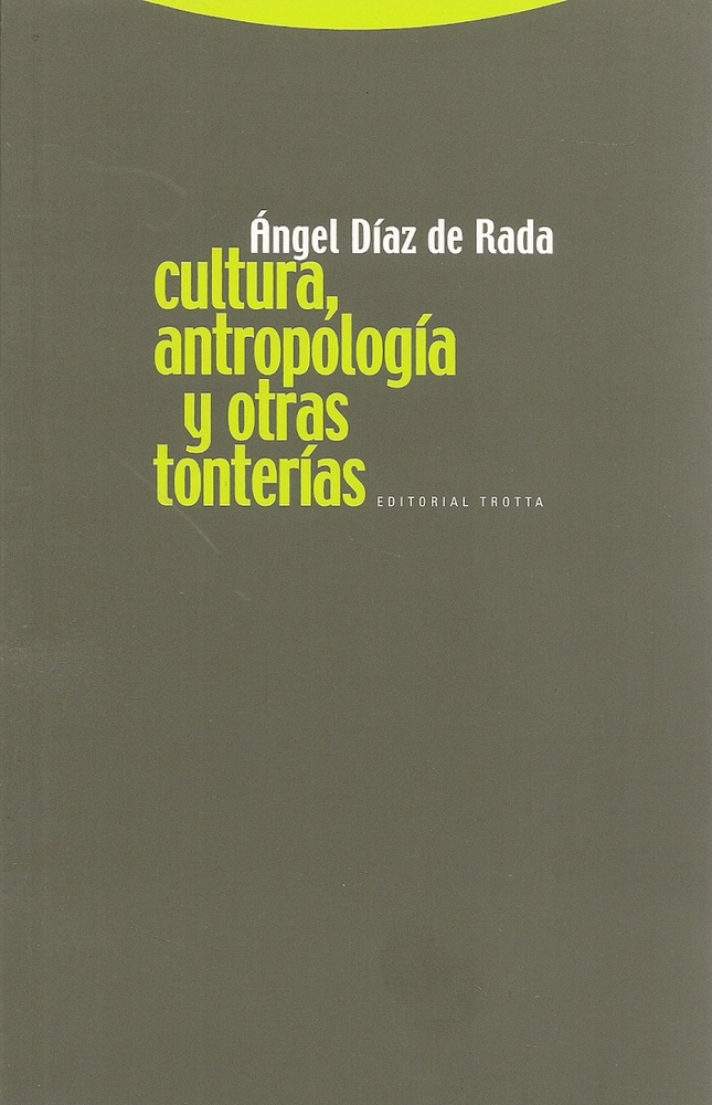 Cultura, antropologia y otras tonterias