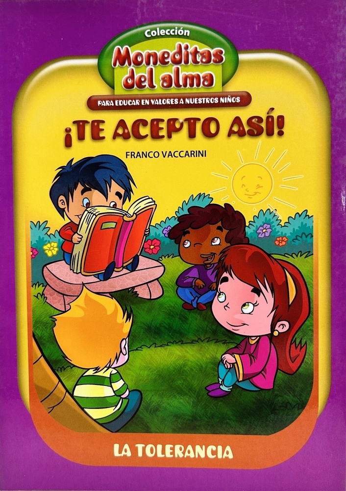 Tolerancia, La - ¡te acepto asi!