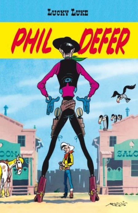 Lucky Luke. Phil Defer Al Hambre