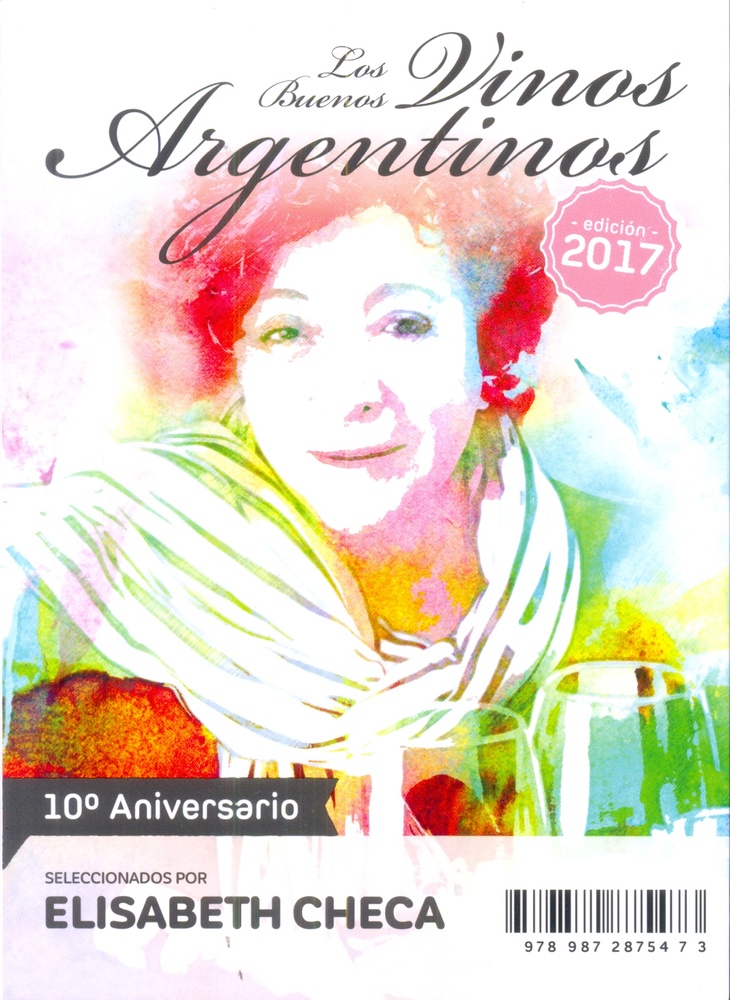 Los Buenos vinos Argentinos 2017