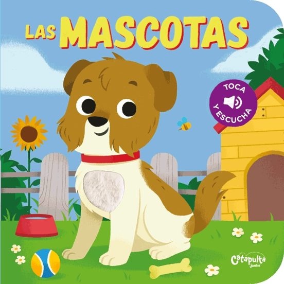 Toca y escucha: Las mascotas