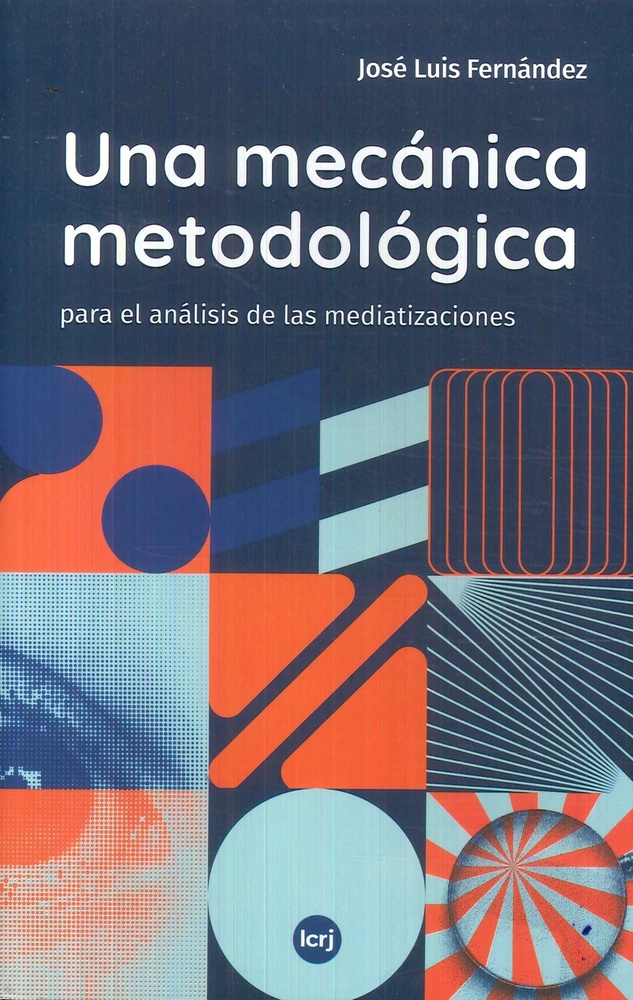 Una mecánica metodológica