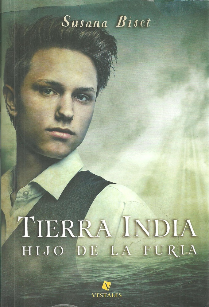 Tierra india. Hijo de la furia