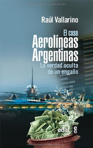El Caso Aerolineas Argentinas