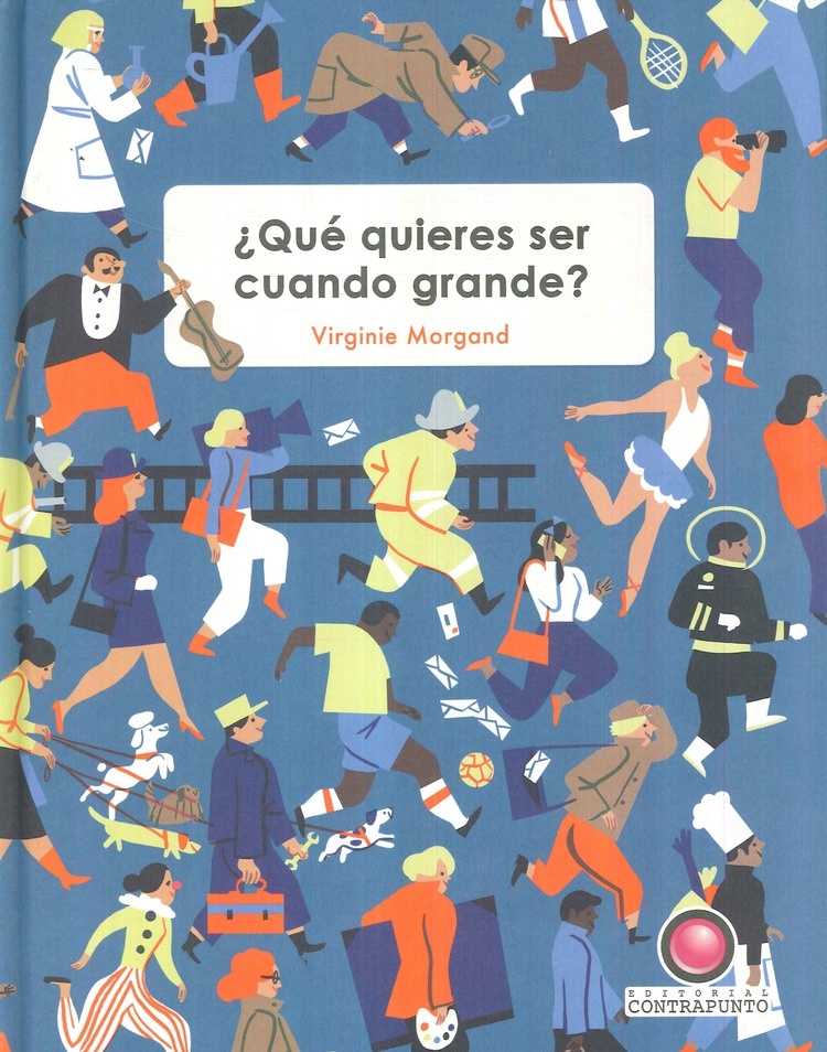 Que quieres ser cuando grande