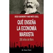Que enseña la economia marxista