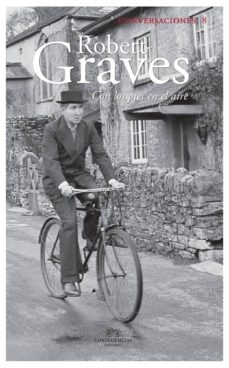 Robert Graves con los pies en el aire