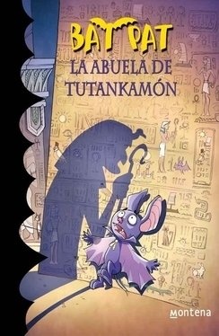 Bat Pat 3. La abuela de Tutankamon