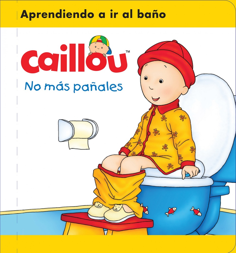 Caillou. No más pañales