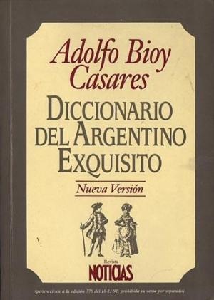Diccionario del argentino exquisito