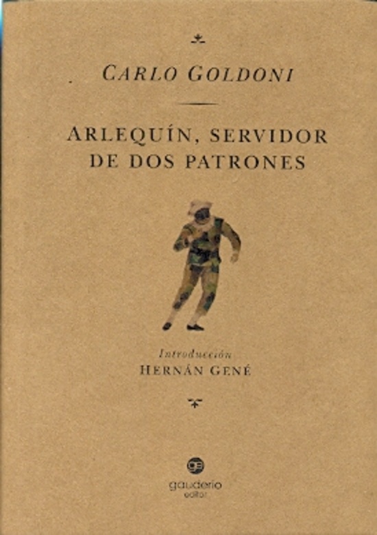 Arlequin, servidor de dos patrones