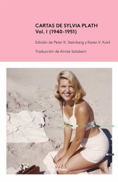 Cartas de Sylvia Plath. Tomo 1