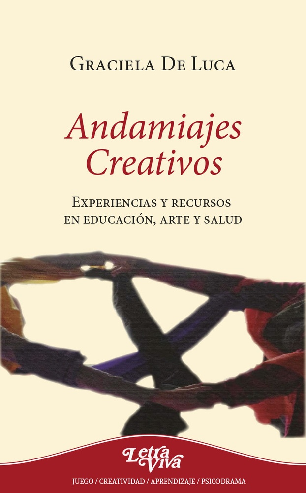 Arte y salud Andamiajes creativos. experiencias y recursos en educación